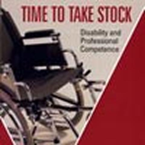 Time To Take Stock: Disability and Professional Competence